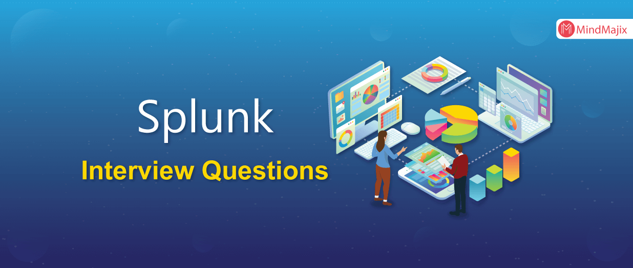 ▷ Top 45+ Splunk Interview Questions & Answers For 2023